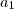 a_1