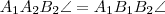 A_1A_2B_2\angle=A_1B_1B_2\angle
