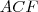 ACF