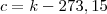 c = k - 273,15