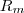 R_m
