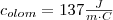 c_{olom}=137 \frac{J}{m \cdot C}