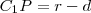 C_1P=r-d