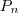 P_n