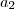 a_2