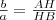 \frac{b}{a}=\frac{AH}{HB} \frac{b}{a}=\frac{AH}{HB}