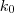 k_0 k_0