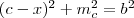 (c-x)^2+m_c^2=b^2