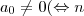 a_0 \ne 0 ( \Leftrightarrow n 