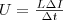 U=\frac{L\Delta I}{\Delta t} U=\frac{L\Delta I}{\Delta t}