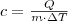 c=\frac{Q}{m \cdot \Delta T}
