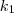 k_1 k_1