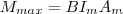 M_{max}=BI_mA_m