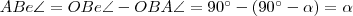 ABe\angle=OBe\angle-OBA\angle=90^{\circ}-(90^{\circ}-\alpha)=\alpha
