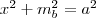 x^2+m_b^2=a^2
