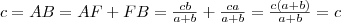 c=AB=AF+FB=\frac{cb}{a+b}+\frac{ca}{a+b}=\frac{c(a+b)}{a+b}=c