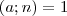 (a; n)=1