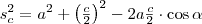 s_c^2=a^2+\left(\frac{c}{2}\right)^2-2a\frac{c}{2}\cdot \cos \alpha