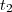 t_2