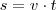 s=v \cdot t