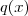 q(x)