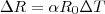 \Delta R = \alpha R_0 \Delta T