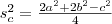 s_c^2=\frac{2a^2+2b^2-c^2}{4}