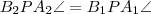 B_2PA_2\angle=B_1PA_1\angle