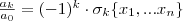 \frac{a_k}{a_0}=(-1)^k\cdot \sigma_k\{x_1,...x_n\} \frac{a_k}{a_0}=(-1)^k\cdot \sigma_k\{x_1,...x_n\}