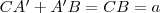 CA'+A'B=CB=a