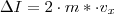 \Delta I = 2 \cdot m* \cdot v_x \Delta I = 2 \cdot m* \cdot v_x